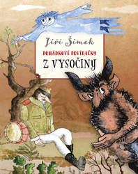 Šimek, Jiří - Pohádkové povídačky z Vysočiny