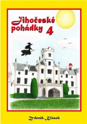 Klásek, Zdeněk - Jihočeské pohádky 4