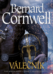 Cornwell, Bernard - Válečník