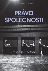 Luhmann, Niklas - Právo společnosti
