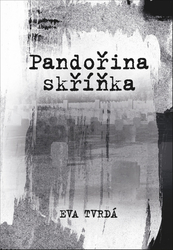 Tvrdá, Eva - Pandořina skříňka
