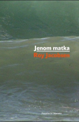 Jacobsen, Roy - Jenom matka