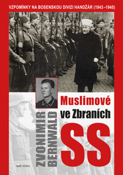 Bernwald, Zvonimir - Muslimové ve zbraních SS