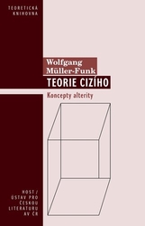 Müller-Funk, Wolfgang - Teorie cizího