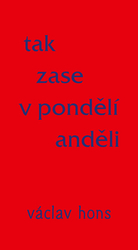 Hons, Václav - Tak zase v pondělí anděli