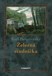 Benyovszky, Karl - Železná studnička