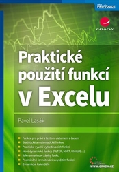 Lasák, Pavel - Praktické použití funkcí v Excelu