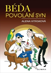 Vitásková, Alena - Béďa, povolání syn