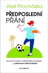 Procházka, Aleš - Předposlední přání