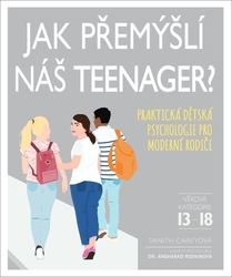 Careyová, Tanith - Jak přemýšlí náš teenager?