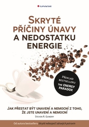 Gundry, Steven R. - Skryté příčiny únavy a nedostatku energie