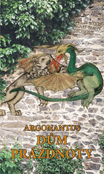 Argonantus, - Dům prázdnoty