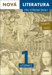 Borovička, Lukáš; Kilianová, Iva; Křížová, Hana - Nová literatura pro střední školy 1 učebnice