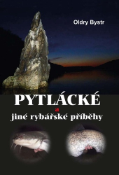 Bystr, Oldry - Pytlácké a jiné rybářské příběhy