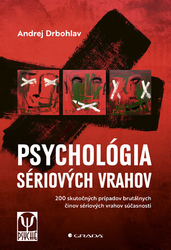 Drbohlav, Andrej - Psychológia sériových vrahov