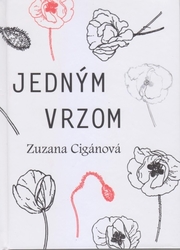 Cigánová, Zuzana - Jedným vrzom