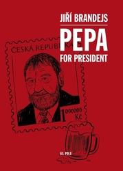 Brandejs, Jiří - Pepa For President