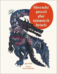 Válek, Igor - Slovenské povesti plné tajomných bytostí