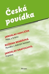 Havlíček, Jaroslav; Benešová, Božena; Kratochvíl, Jaroslav - Česká povídka