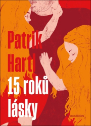 Hartl, Patrik - 15 roků lásky