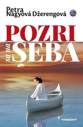 Nagyová Džerengová, Petra - Pozri sa na seba
