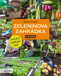 Pavela, Roman - Zeleninová zahrádka