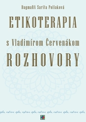 Poliaková, DagmaRA Sarita - Etikoterapia s Vladimírom Červenákom Rozhovory