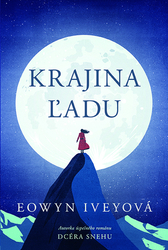 Ivey, Eowyn - Krajina ľadu