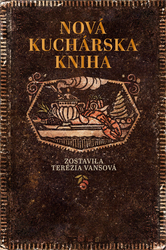 Vansová, Terézia - Nová kuchárska kniha