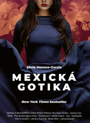 Moreno-Garcia, Silvia - Mexická gotika