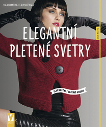 Ilkovičová, Vladimíra - Elegantní pletené svetry