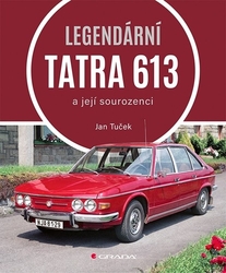 Tuček, Jan - Legendární Tatra 613