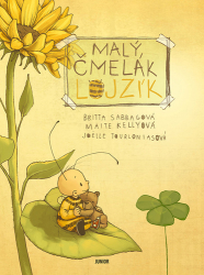 Kelly, Maite; Sabbag, Britta; Tourlonias, Joëile - Malý čmelák Lojzík