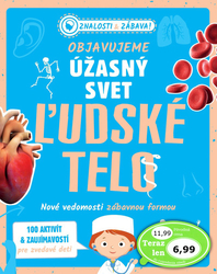 Objavujeme úžasný svet Ľudské telo