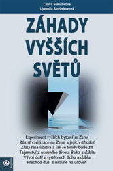 Strelnikovová, Ljudmila; Seklitovová, Larisa - Záhady vyšších světů