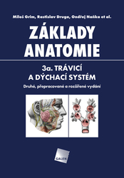 Grim, Miloš; Druga, Rastislav; Naňka, Ondřej - Základy anatomie