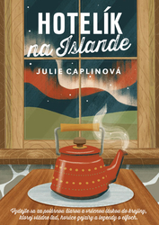 Caplinová, Julie - Hotelík na Islande