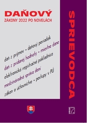 Daňový sprievodca – zákony 2022 po novelách