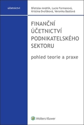 Andrlík, Břetislav; Formanová, Lucie; Dvořáková, Kristina - Finanční účetnictví podnikatelského sektoru