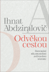 Abdziralovič, Ihnat - Odvěkou cestou