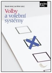 Antoš, Marek; Wintr, Jan - Volby a volební systémy
