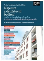 Brzobohatá, Pavlína; Křeček, Stanislav - Nájemní a družstevní bydlení podle OZ a zákona o obchodních korporacích