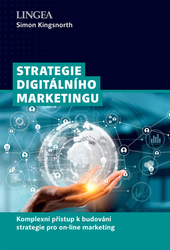 Kingsnorth, Simon - Strategie digitálního marketingu