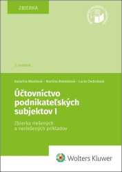 Máziková, Katarína; Mateášová, Martina; Ondrušová, Lucia - Účtovníctvo podnikateľských subjektov I