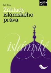 Osina, Petr - Základy islamského práva