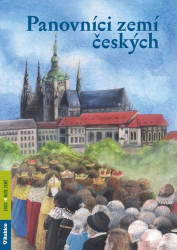 Dvořáček, Petr - Panovníci zemí českých