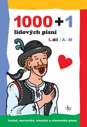 1000 + 1 lidových písní