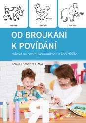 Ficová, Theodora Lenka - Od broukání k povídání