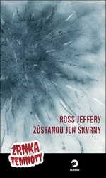 Jeffery, Rose - Zůstanou jen skvrny