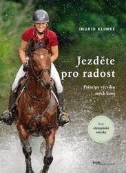 Klimke, Ingrid - Jezděte pro radost